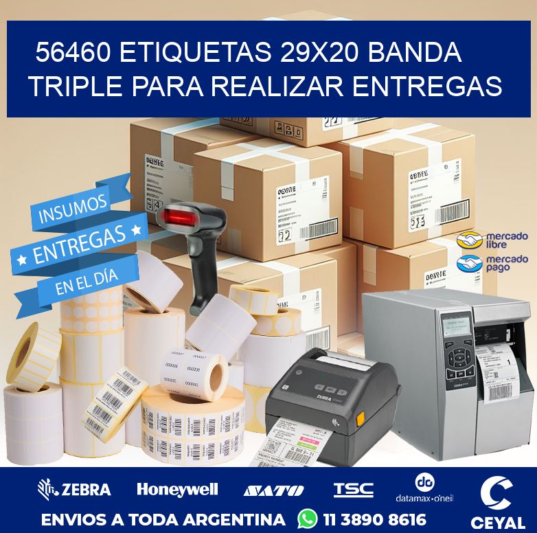 56460 ETIQUETAS 29X20 BANDA TRIPLE PARA REALIZAR ENTREGAS