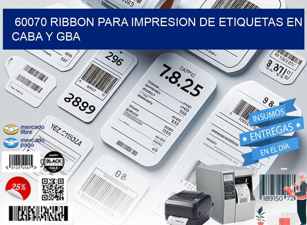 60070 RIBBON PARA IMPRESION DE ETIQUETAS EN CABA Y GBA