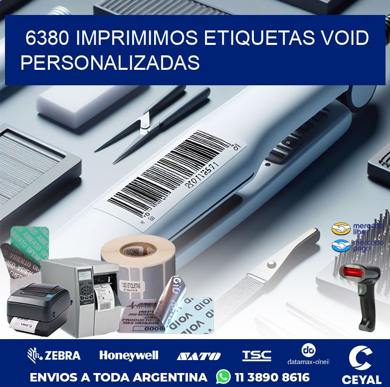 6380 IMPRIMIMOS ETIQUETAS VOID PERSONALIZADAS