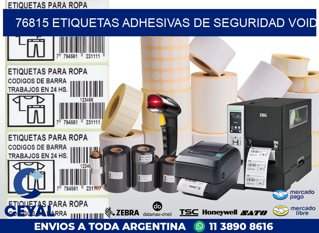 76815 ETIQUETAS ADHESIVAS DE SEGURIDAD VOID