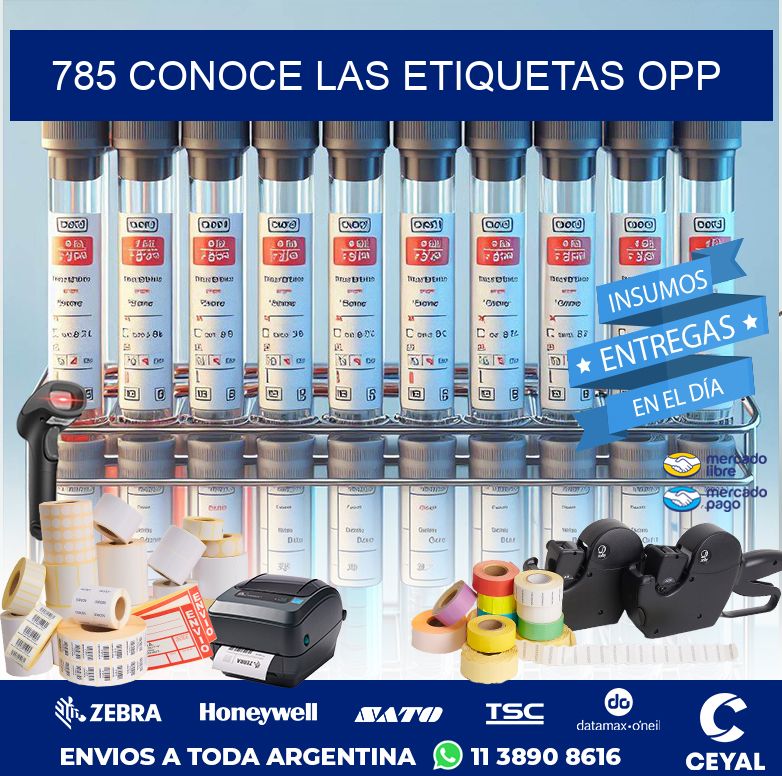 785 CONOCE LAS ETIQUETAS OPP