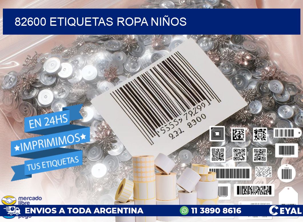 82600 ETIQUETAS ROPA NIÑOS