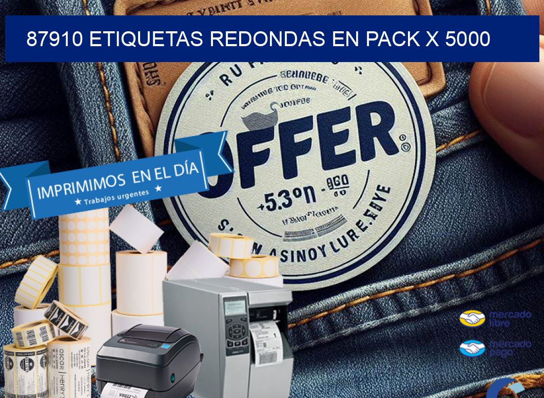 87910 ETIQUETAS REDONDAS EN PACK X 5000