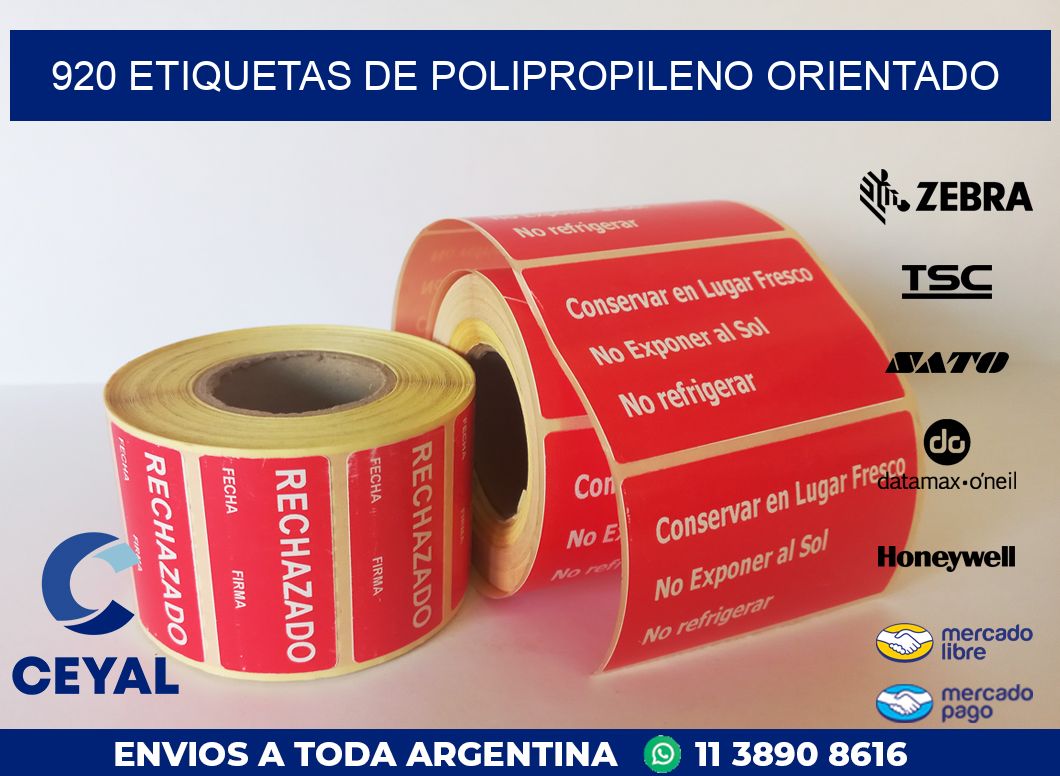 920 ETIQUETAS DE POLIPROPILENO ORIENTADO