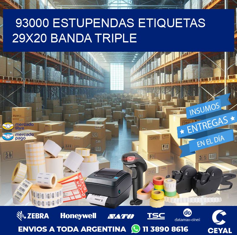 93000 ESTUPENDAS ETIQUETAS 29X20 BANDA TRIPLE