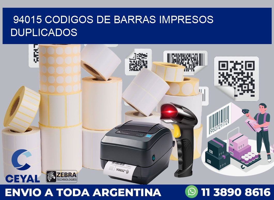 94015 codigos de barras impresos duplicados