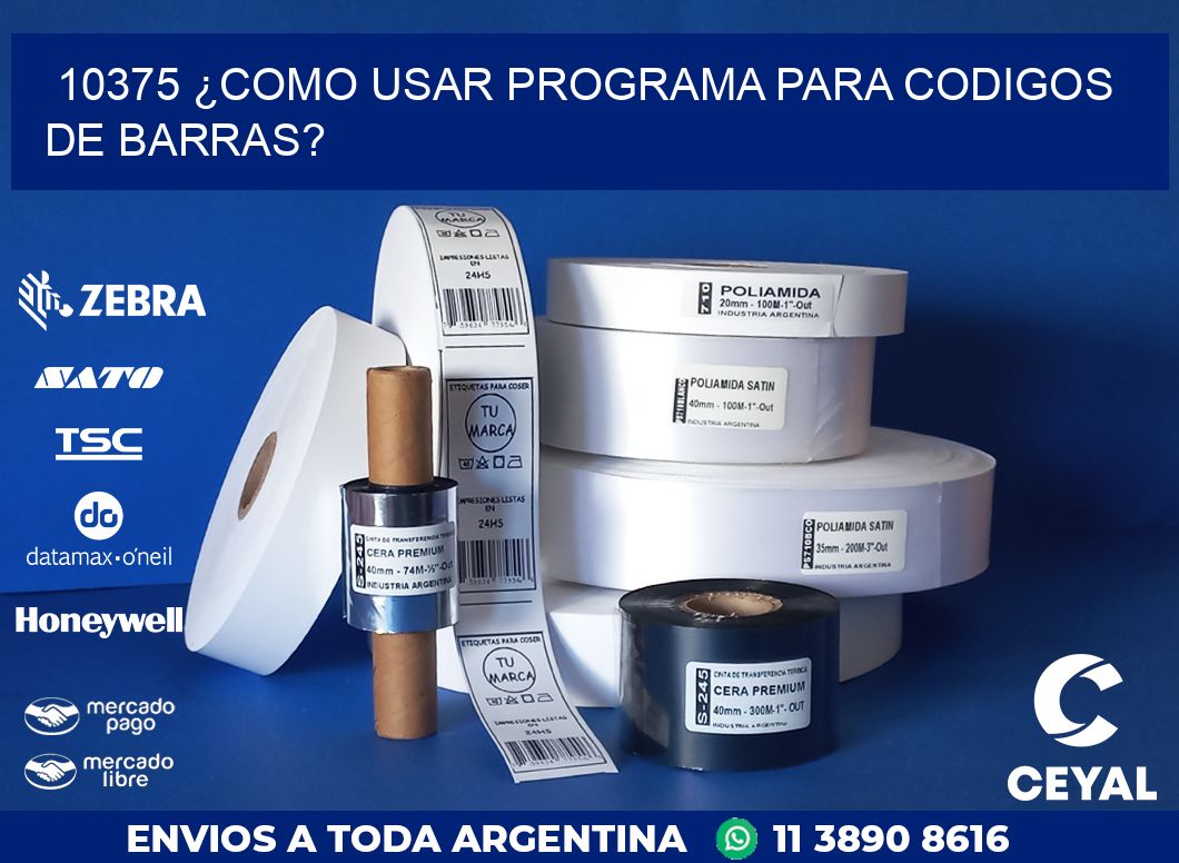 10375 ¿COMO USAR PROGRAMA PARA CODIGOS DE BARRAS?