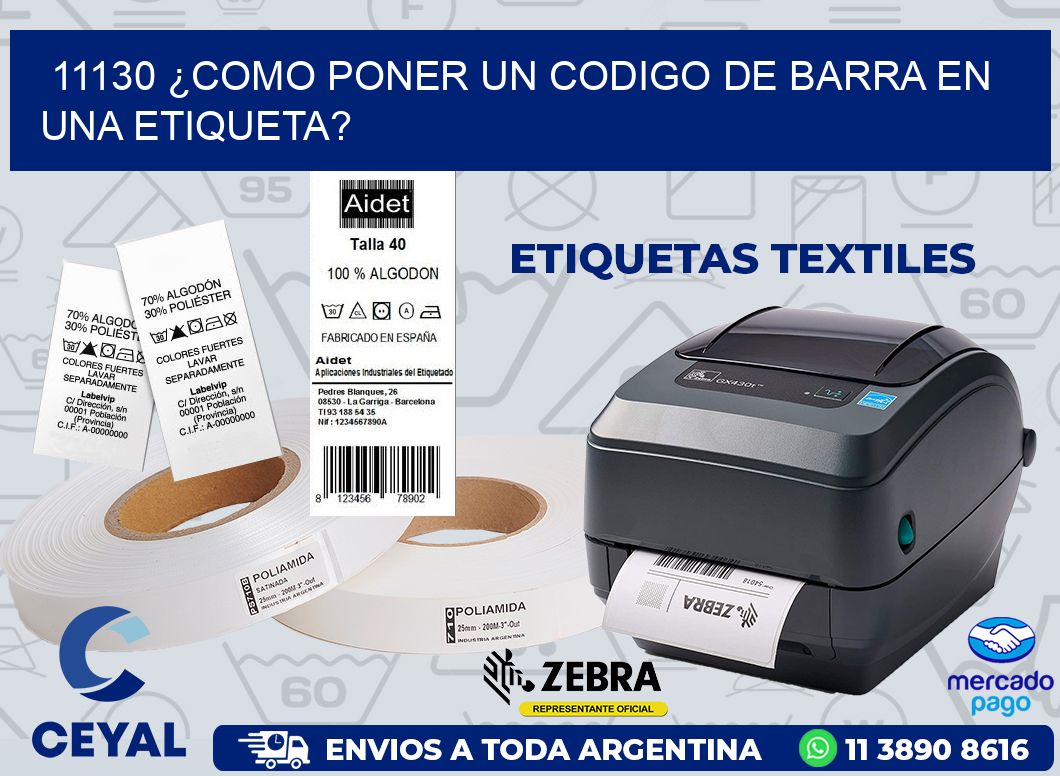 11130 ¿COMO PONER UN CODIGO DE BARRA EN  UNA ETIQUETA?