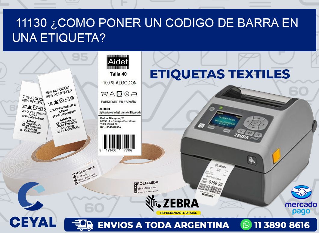 11130 ¿COMO PONER UN CODIGO DE BARRA EN  UNA ETIQUETA?