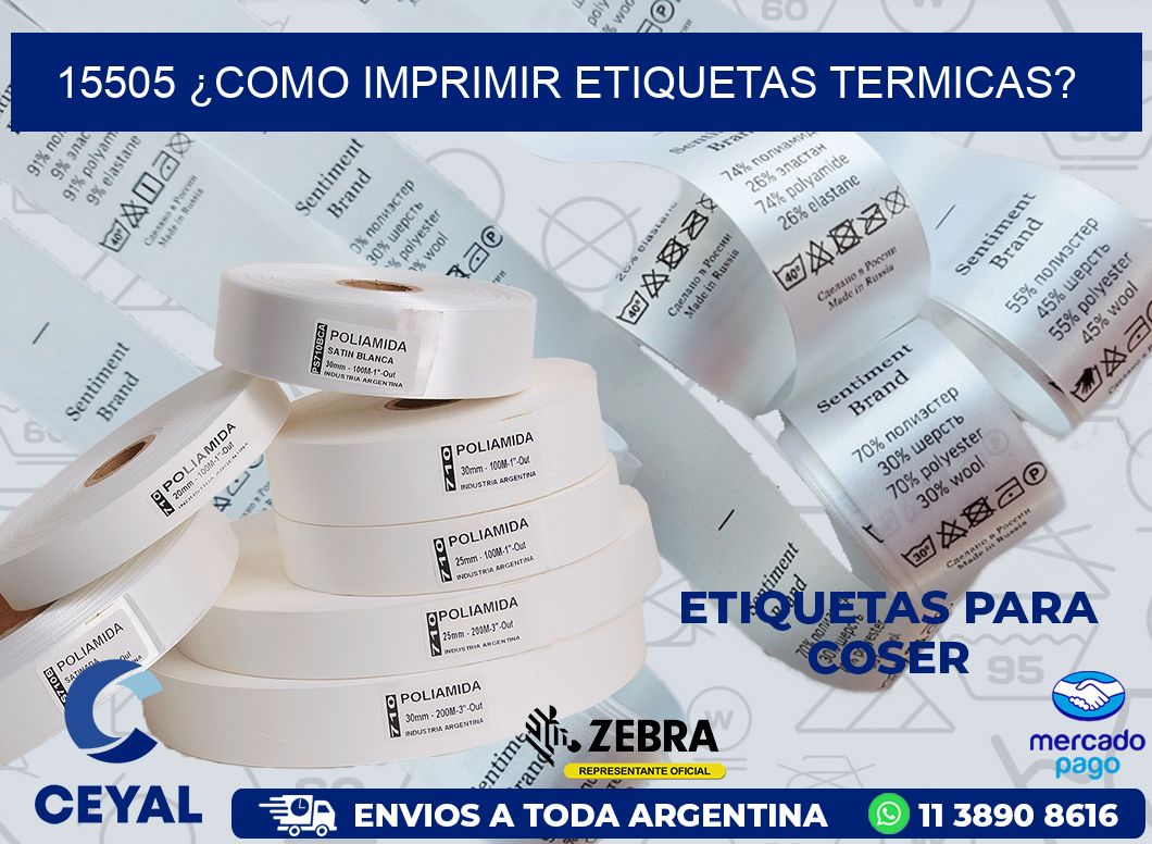 15505 ¿COMO IMPRIMIR ETIQUETAS TERMICAS?