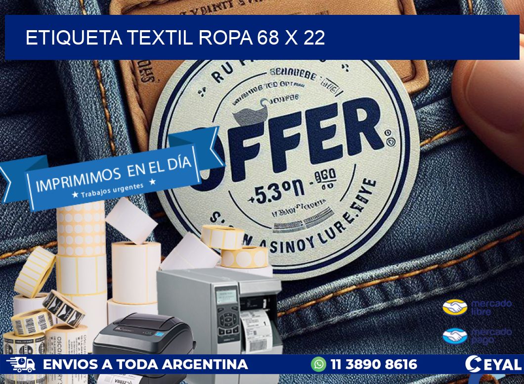 ETIQUETA TEXTIL ROPA 68 x 22