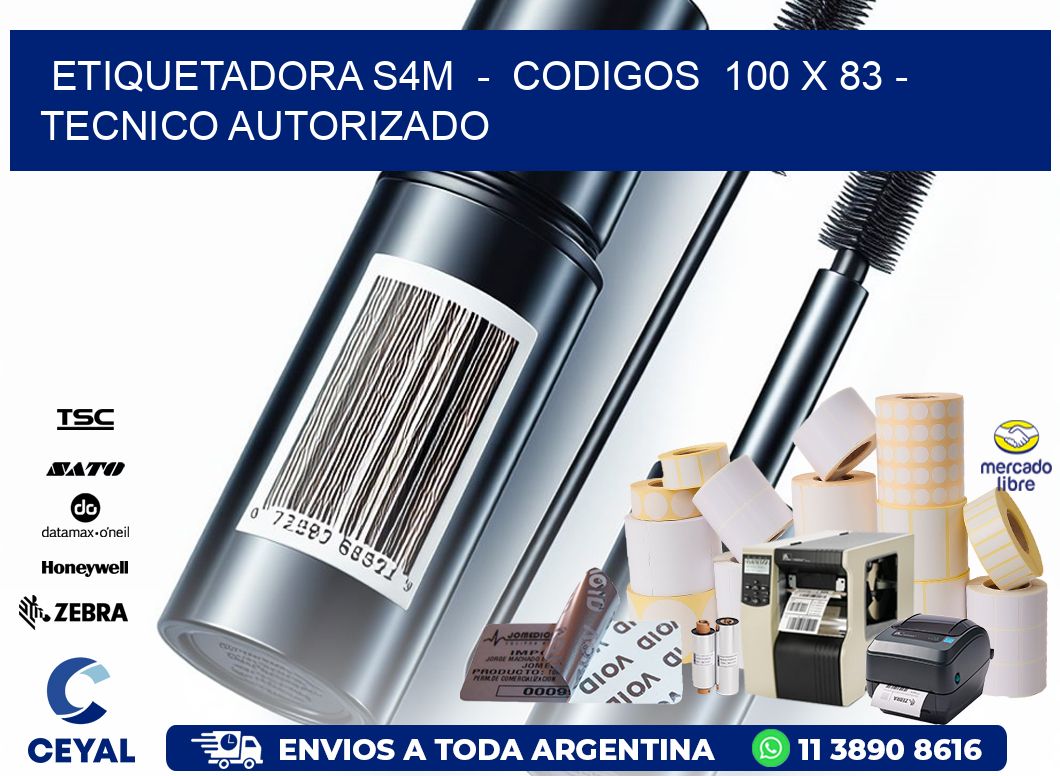 ETIQUETADORA S4M  -  CODIGOS  100 x 83 - TECNICO AUTORIZADO