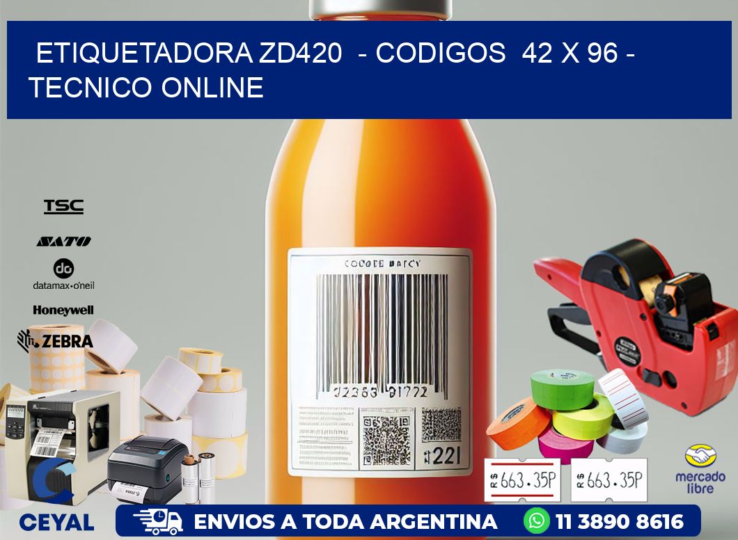 ETIQUETADORA ZD420  - CODIGOS  42 x 96 - TECNICO ONLINE