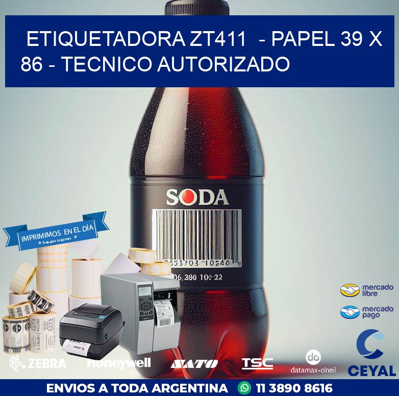 ETIQUETADORA ZT411  – PAPEL 39 x 86 – TECNICO AUTORIZADO