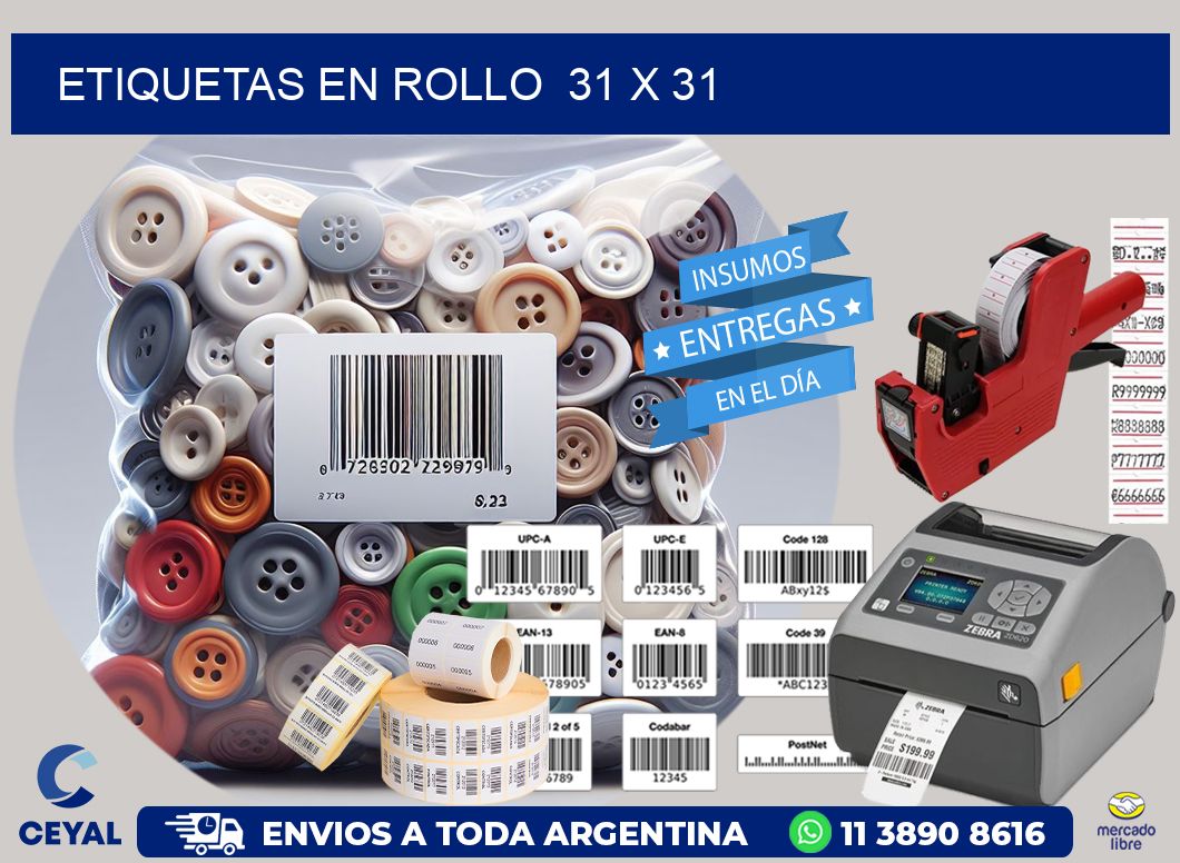 ETIQUETAS EN ROLLO  31 x 31