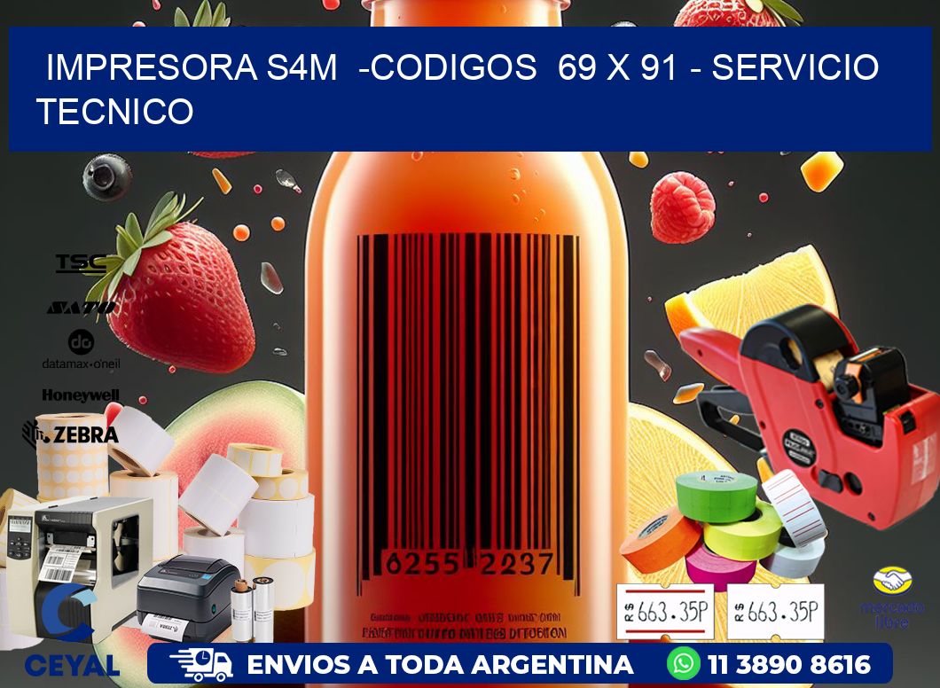 IMPRESORA S4M  -CODIGOS  69 x 91 - SERVICIO TECNICO