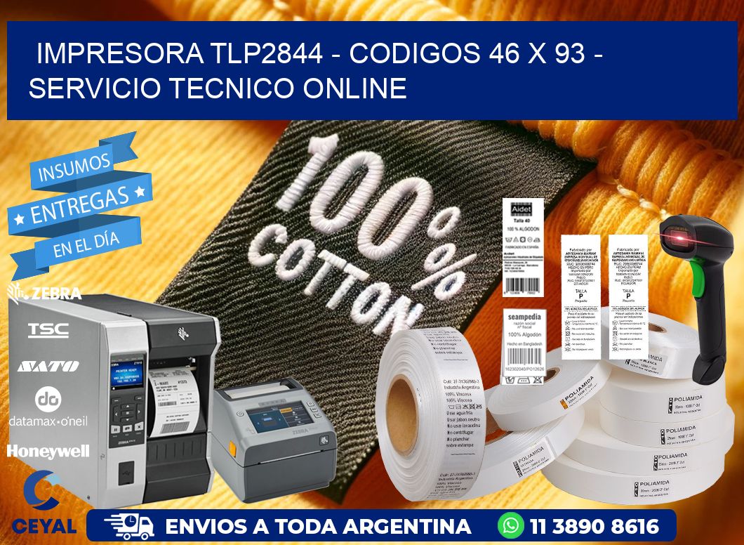 IMPRESORA TLP2844 - CODIGOS 46 x 93 - SERVICIO TECNICO ONLINE