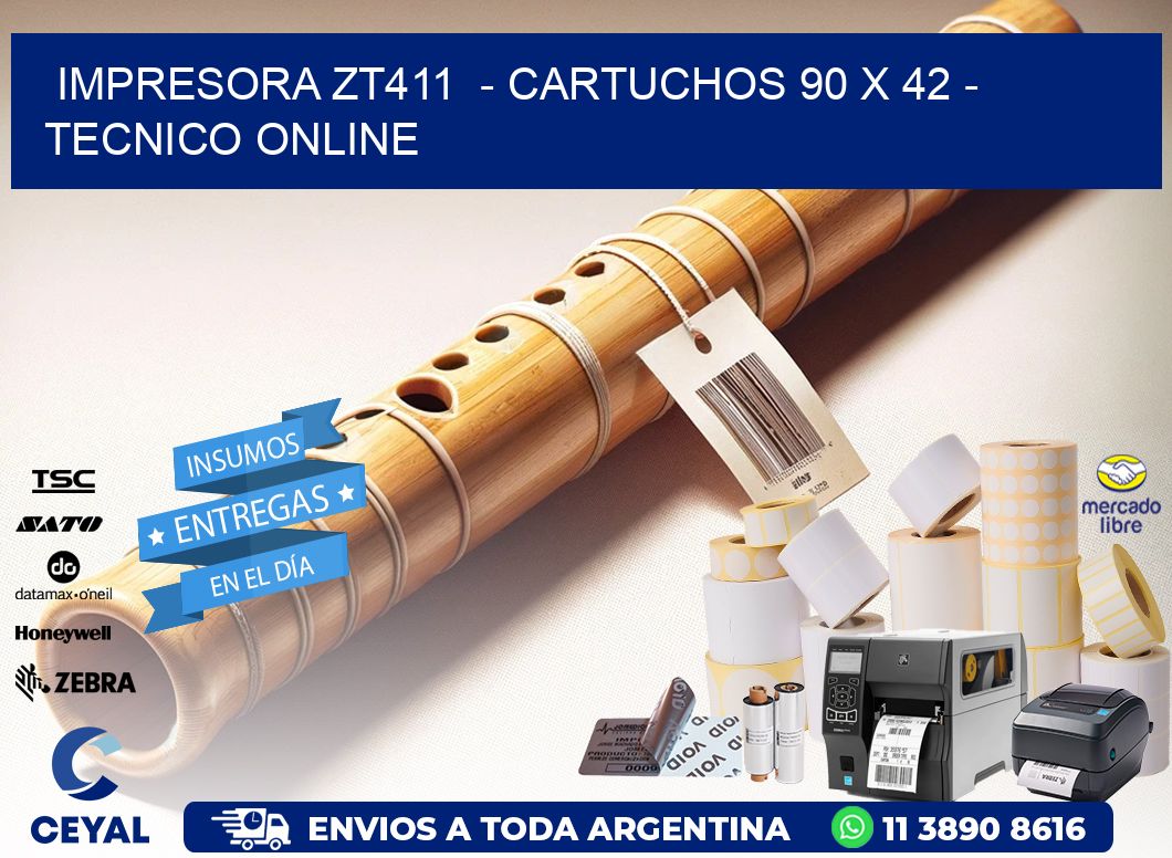 IMPRESORA ZT411  – CARTUCHOS 90 x 42 – TECNICO ONLINE