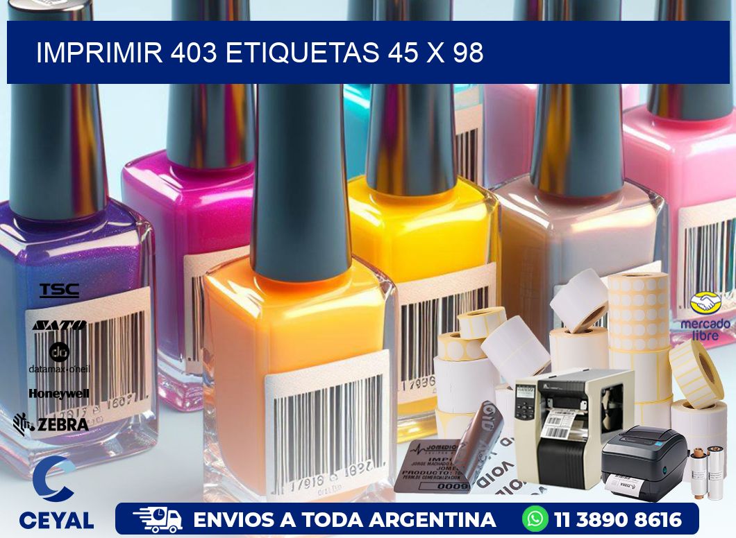 IMPRIMIR 403 ETIQUETAS 45 x 98