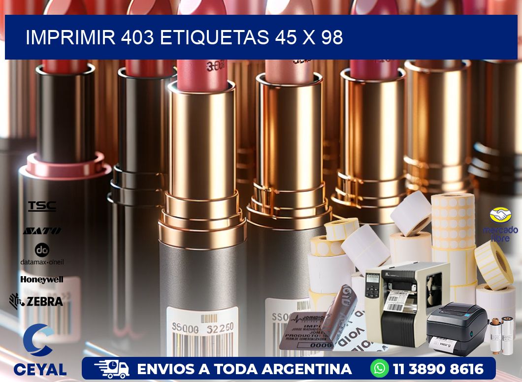 IMPRIMIR 403 ETIQUETAS 45 x 98
