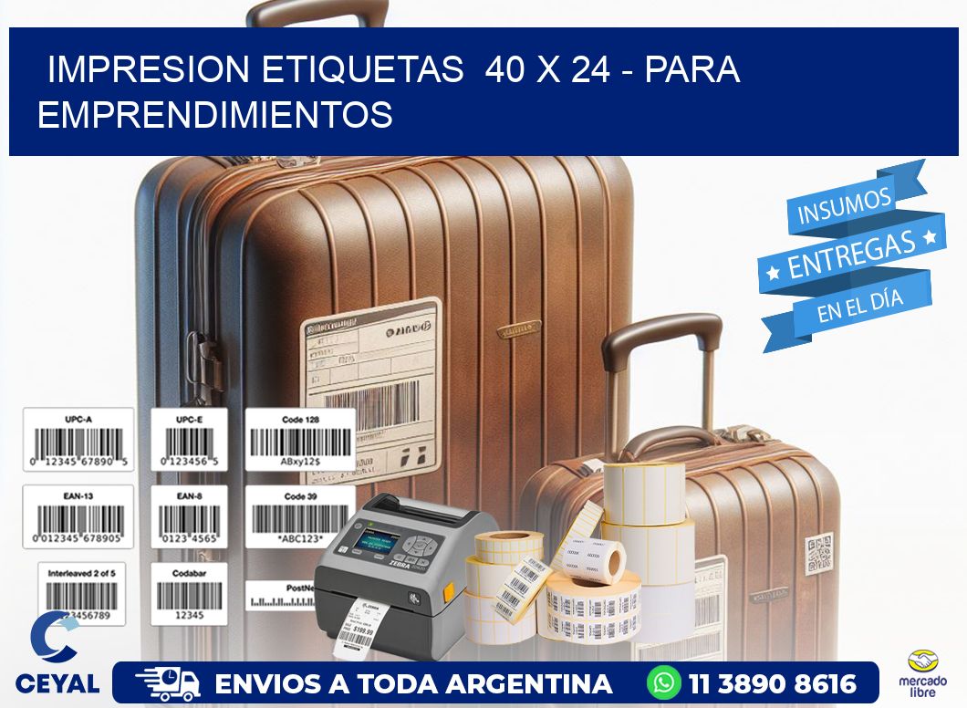 impresion etiquetas  40 x 24 - para emprendimientos