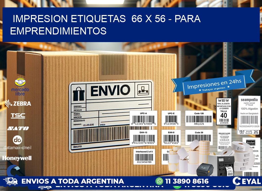 impresion etiquetas  66 x 56 - para emprendimientos