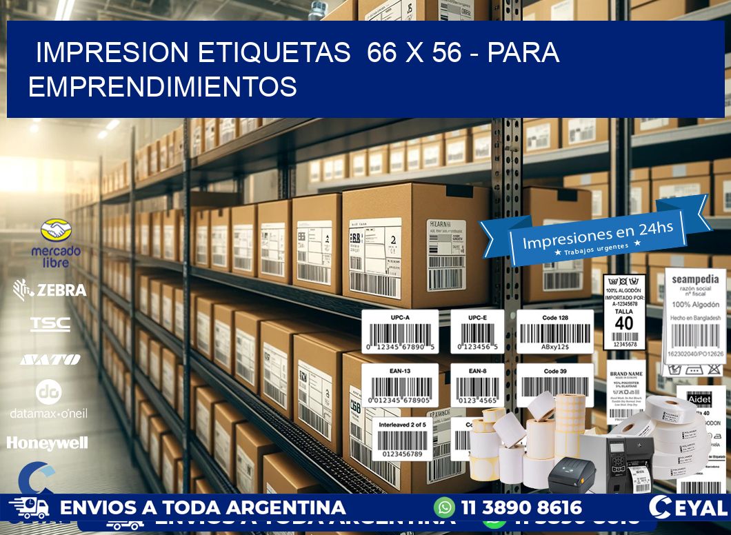 impresion etiquetas  66 x 56 – para emprendimientos