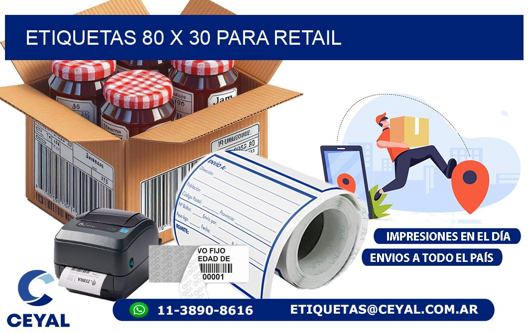 ETIQUETAS 80 x 30 PARA RETAIL