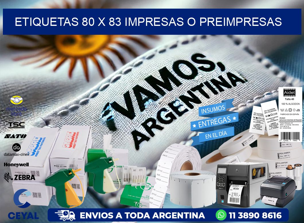 ETIQUETAS 80 x 83 IMPRESAS O PREIMPRESAS
