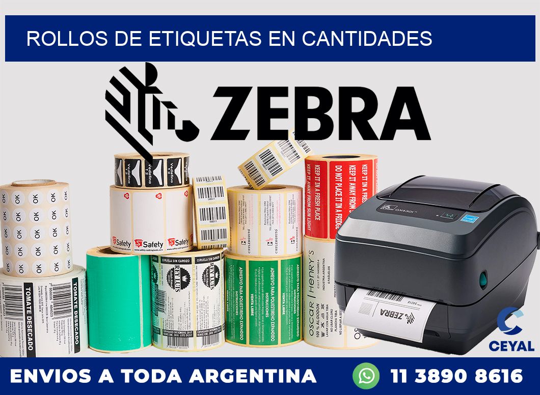 ROLLOS DE ETIQUETAS EN CANTIDADES