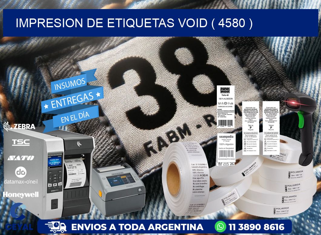 impresion de etiquetas VOID ( 4580 )