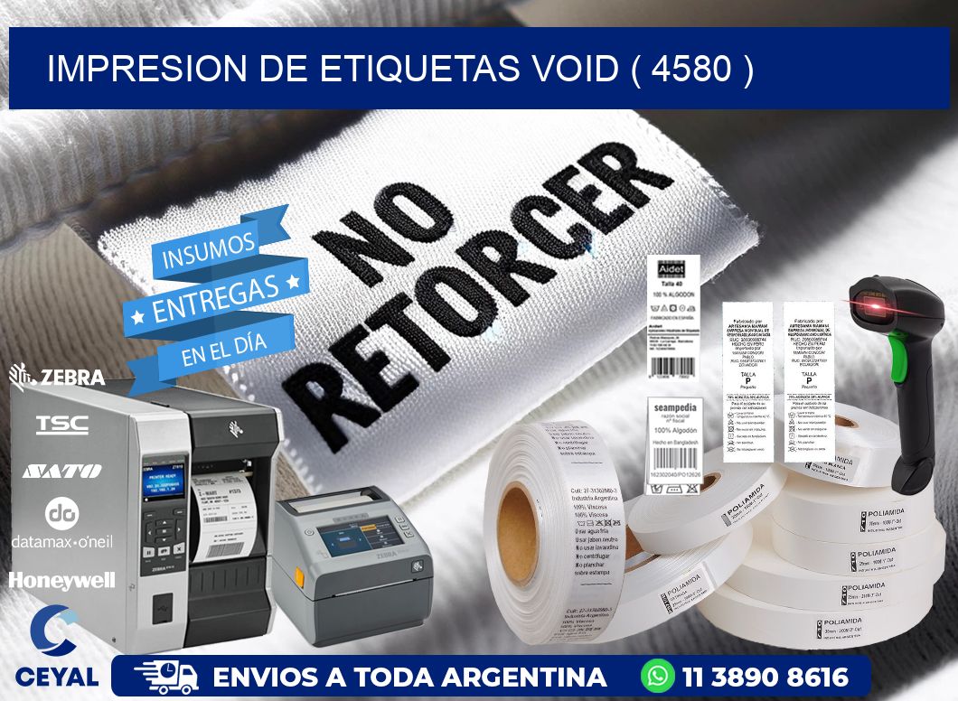 impresion de etiquetas VOID ( 4580 )