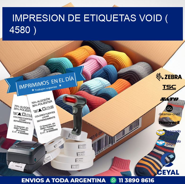 impresion de etiquetas VOID ( 4580 )