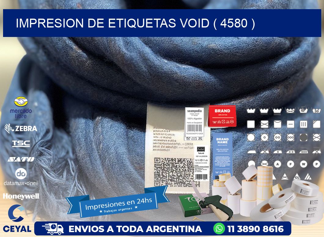 impresion de etiquetas VOID ( 4580 )