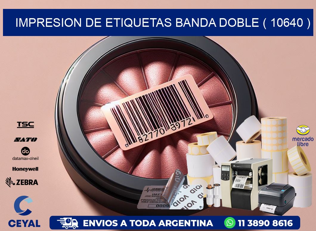 impresion de etiquetas banda doble ( 10640 )