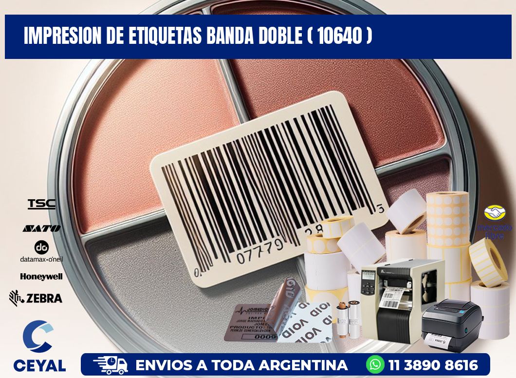 impresion de etiquetas banda doble ( 10640 )