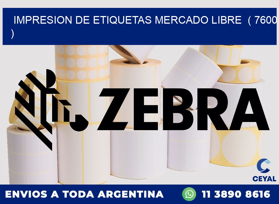 impresion de etiquetas mercado libre  ( 7600 )