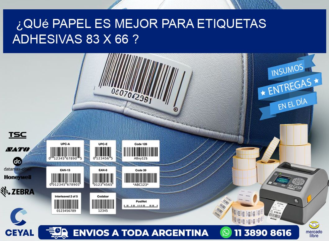 ¿Qué papel es mejor para etiquetas adhesivas 83 x 66 ?