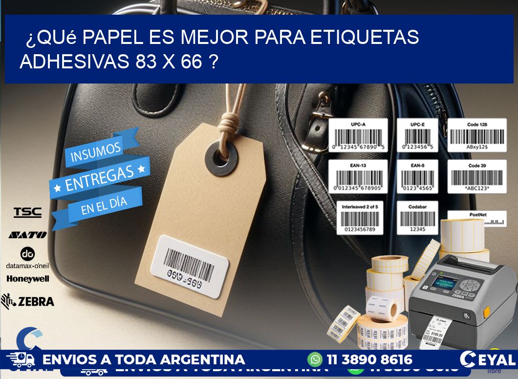 ¿Qué papel es mejor para etiquetas adhesivas 83 x 66 ?