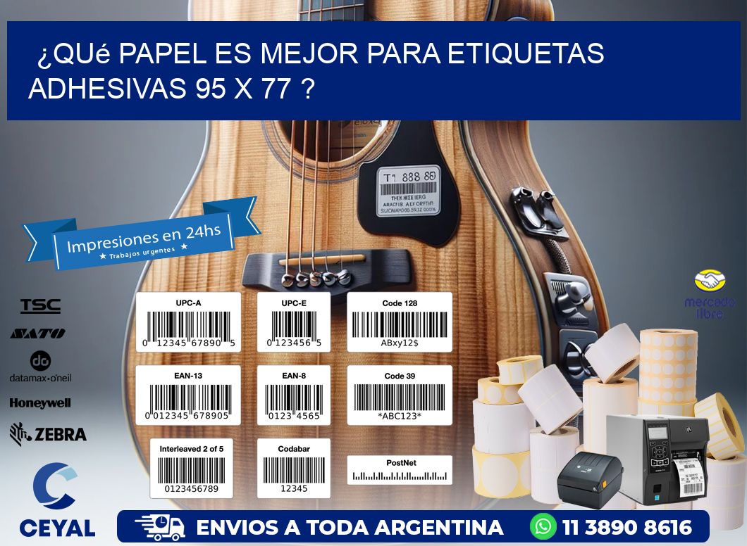 ¿Qué papel es mejor para etiquetas adhesivas 95 x 77 ?