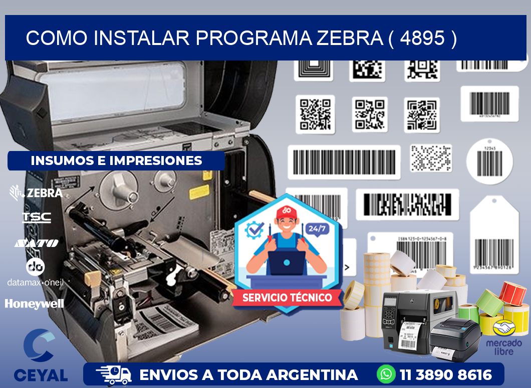 COMO INSTALAR PROGRAMA ZEBRA ( 4895 )