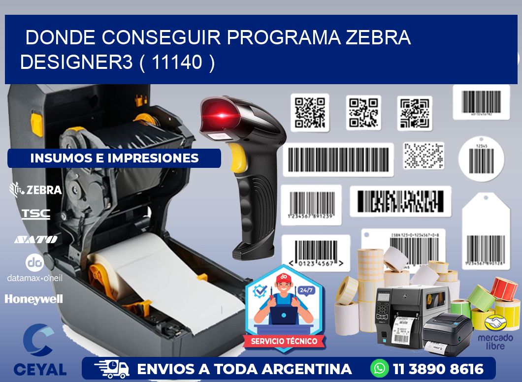 DONDE CONSEGUIR PROGRAMA ZEBRA DESIGNER3 ( 11140 )