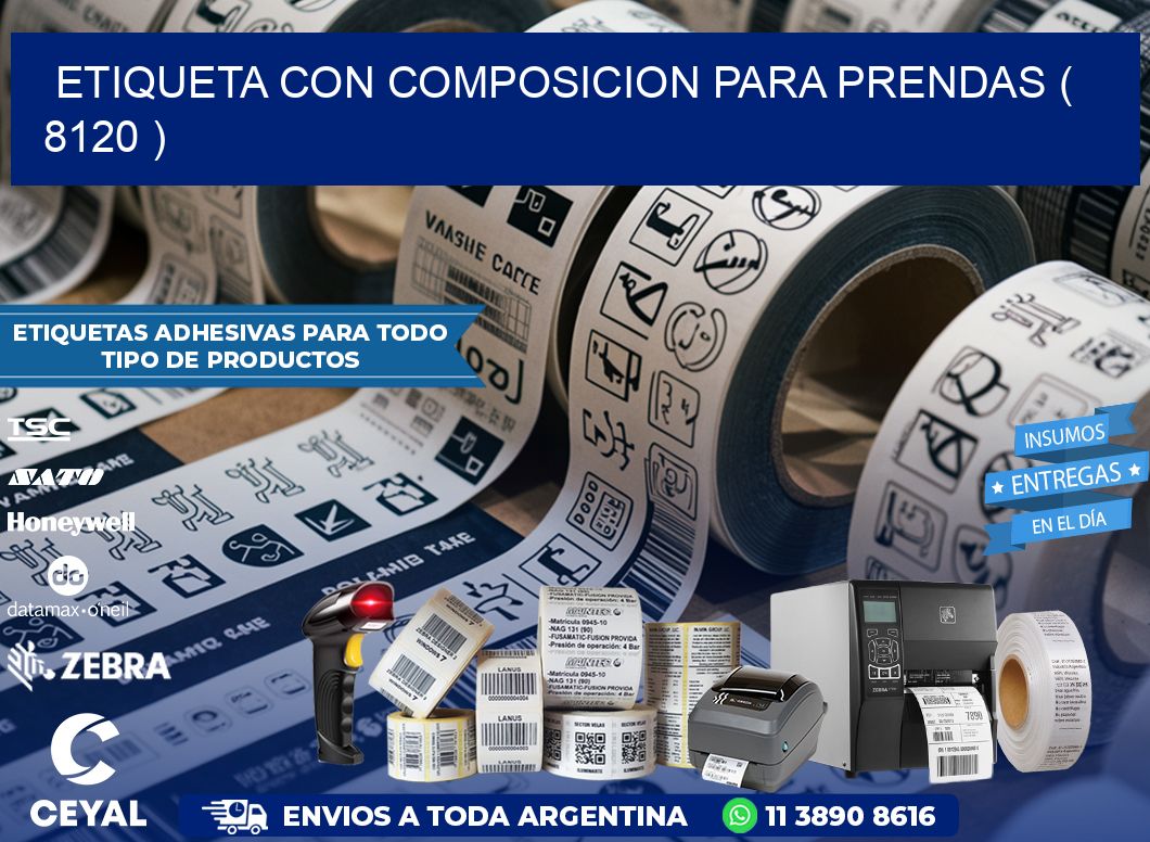 ETIQUETA CON COMPOSICION PARA PRENDAS ( 8120 )
