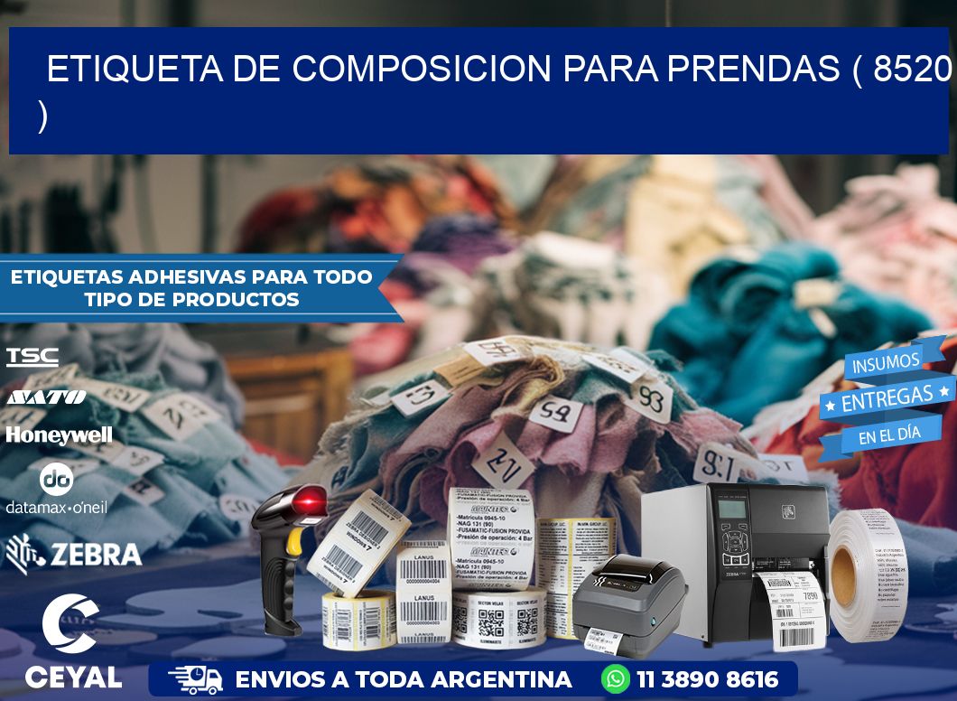 ETIQUETA DE COMPOSICION PARA PRENDAS ( 8520 )