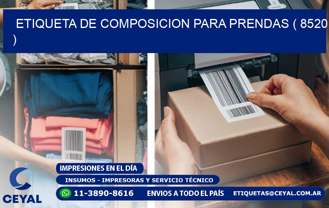 ETIQUETA DE COMPOSICION PARA PRENDAS ( 8520 )