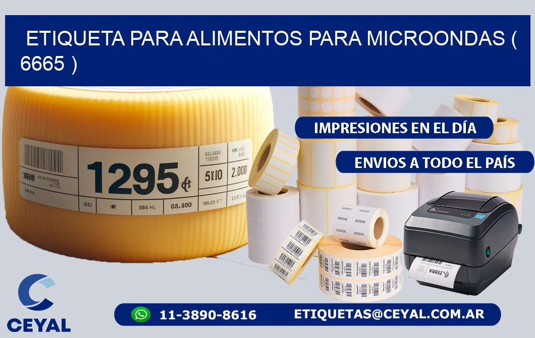 ETIQUETA PARA ALIMENTOS PARA MICROONDAS ( 6665 )