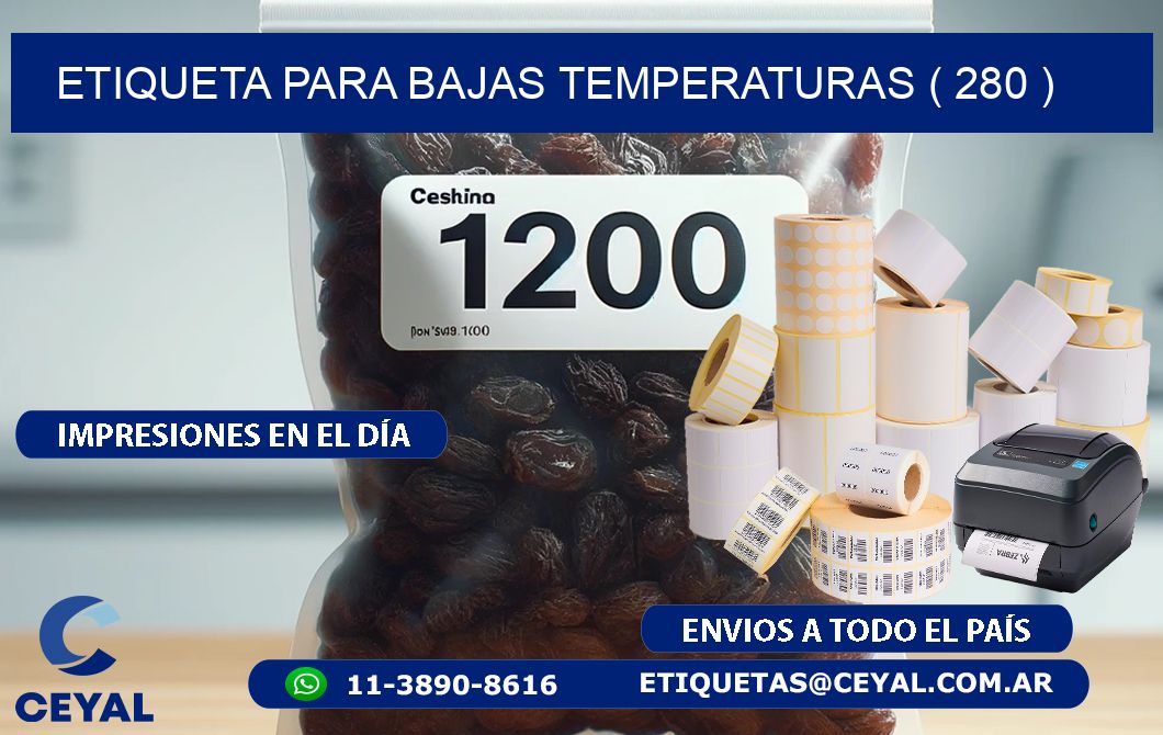 ETIQUETA PARA BAJAS TEMPERATURAS ( 280 )