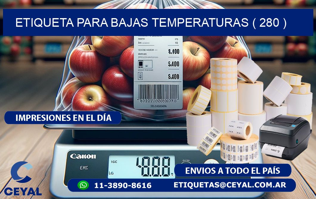 ETIQUETA PARA BAJAS TEMPERATURAS ( 280 )