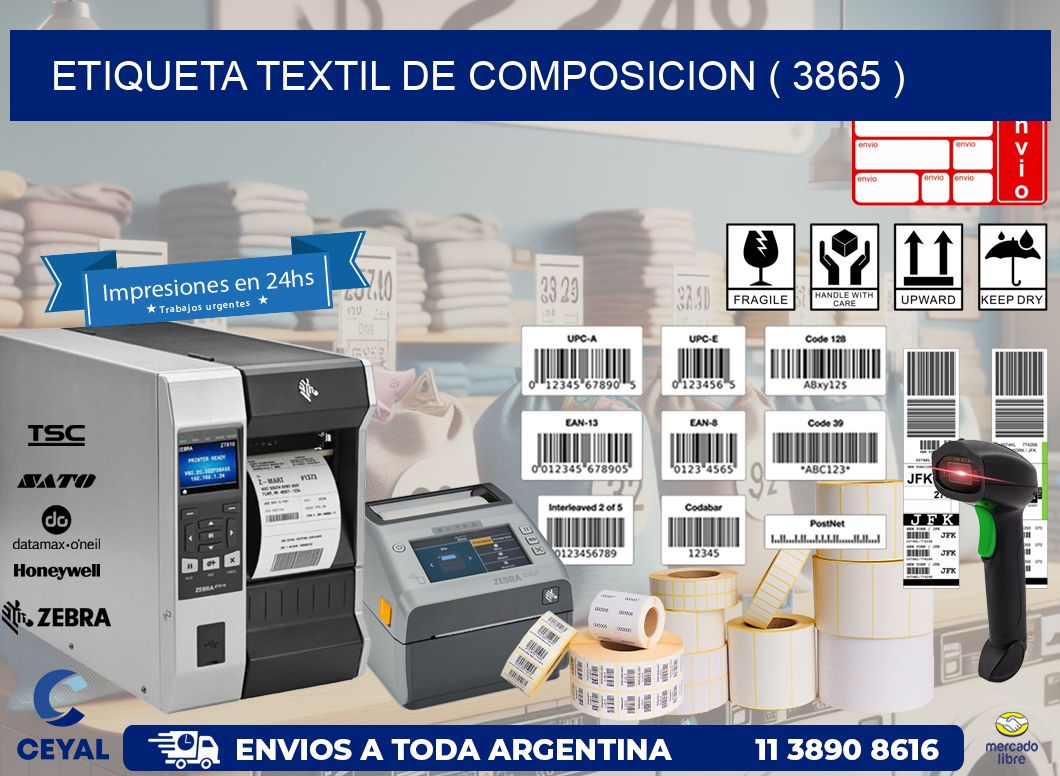 ETIQUETA TEXTIL DE COMPOSICION ( 3865 )