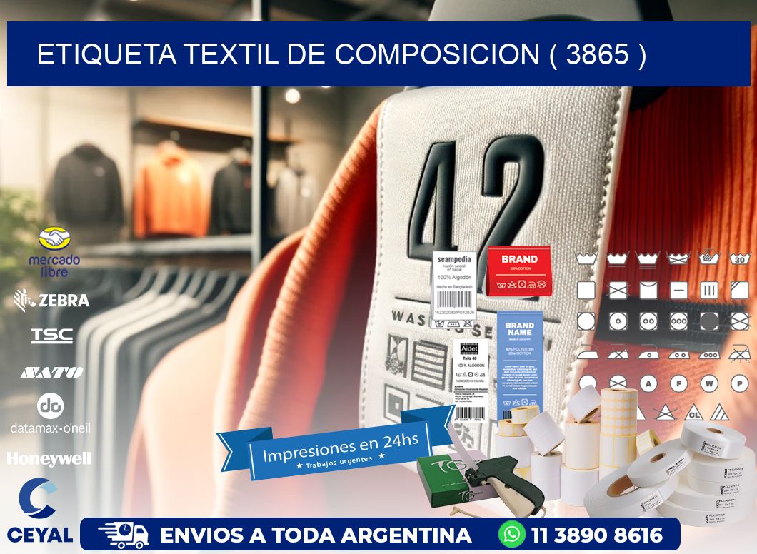 ETIQUETA TEXTIL DE COMPOSICION ( 3865 )